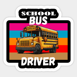 SCHOOL BUS DRIVER Sticker